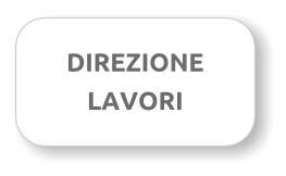 DIREZIONE LAVORI